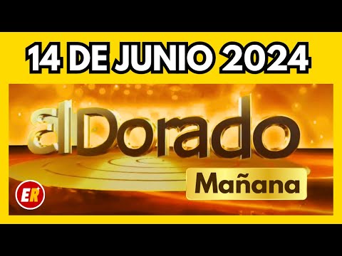 DORADO MAÑANA de HOY Resultado viernes 14 de junio de 2024