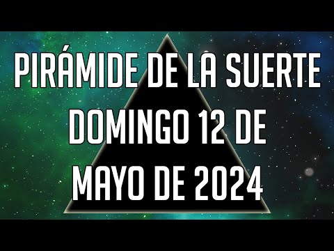 Pirámide de la Suerte para el Domingo 12 de Mayo de 2024 - Lotería de Panamá