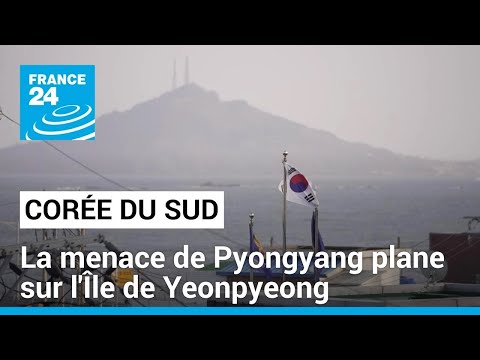 Corée du Sud : la menace de Pyongyang plane sur la petite île de Yeonpyeong • FRANCE 24