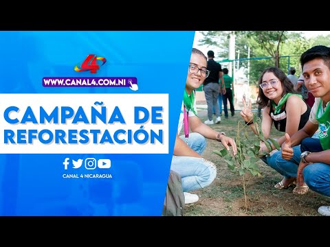Nicaragua inicia campaña de reforestación “Verde que te quiero Verde”