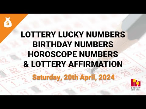 April 20th 2024 - Lottery Lucky Numbers, Birthday Numbers, Horoscope Numbers