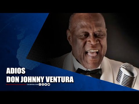 Adiós Don Johnny Ventura | 28 Jul | #TuTarde