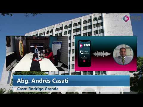 Abg. Andrés Casati - Caso: Rodrigo Granda