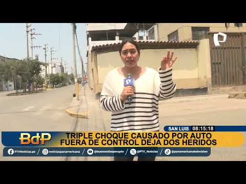 BDP triple choque en San Luis deja 2 heridos