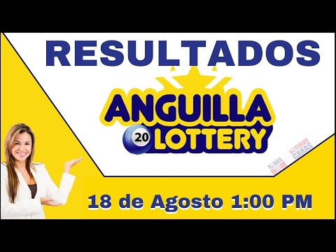 Anguilla Lottery 1:00 PM Resultados De hoy Jueves 18 de Agosto del 2022