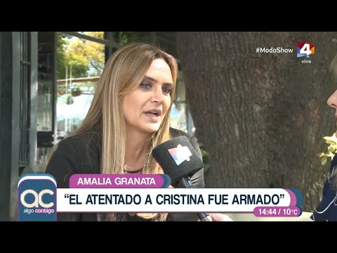 Algo Contigo - Amalia Granata: El atentado a Cristina fue armado
