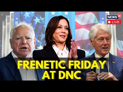 LIVE: Democratic National Convention 2024 | Bill Clinton | Kamala Harris | Tim Walz | DNC 2024 |N18G