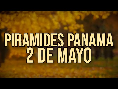 Pirámides de la suerte para el Jueves 2 de Mayo 2024 Lotería de Panamá