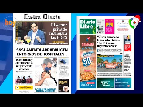 Titulares Prensa dominicana viernes 26NOV | Hoy Mismo