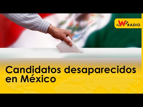 Candidatos desaparecidos en México