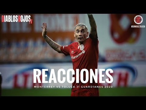 Reacciones Monterrey Vs Toluca J1 Guard1anes 2020