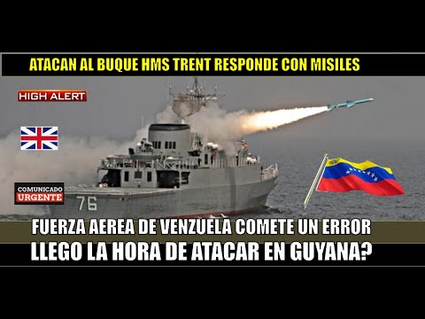 URGENTE! Fuerzas Armadas de VENEZUELA provocan a buque de COMBATE en GUYANA