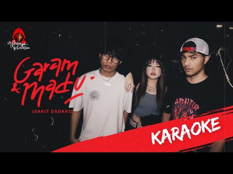 Garam & Madu (Sakit Dadaku) Karaoke Version / Tanpa Vokal - Tenxi, Jemsii & Naykilla