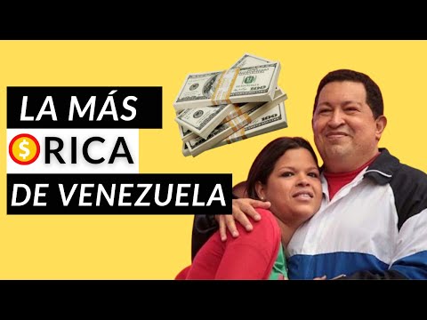 ?La hija de Hugo Chavez es la mujer ma?s RICA de Venezuela.