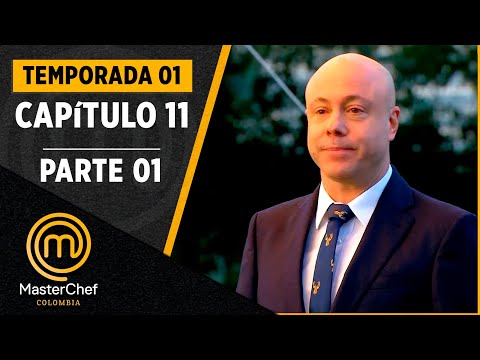 CAPÍTULO 11 – parte 1 | TEMPORADA 1 | MASTERCHEF COLOMBIA