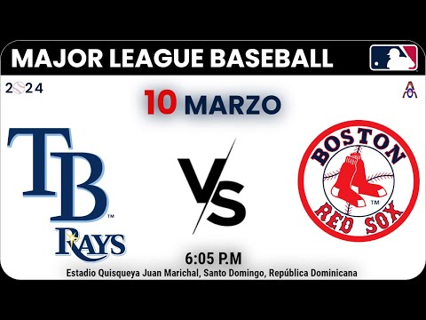Tampa Bay Rays Vs Boston Red Sox  en el beisbol de las Grandes Ligas(STDO, República Dominicana)