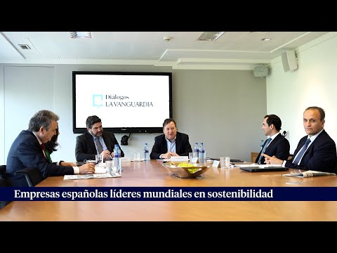 Empresas españolas líderes mundiales en sostenibilidad