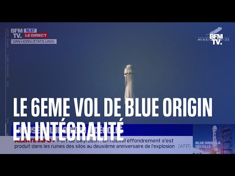 Le 6ème vol de Blue Origin en intégralité