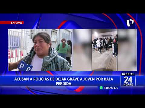 24 h ¡Lo alcanzó una bala perdida!: Acusan a policías de dejar grave a joven en Lurigancho-Chosica