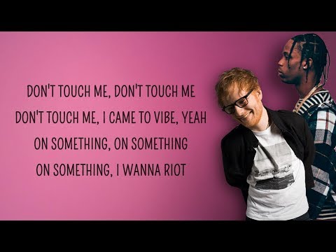 Ed Sheeran - Antisocial (Lyrics) ft. Travis Scott