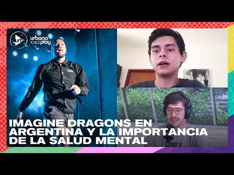 El show de Imagine Dragons y la importancia de hablar de salud mental | Fernando Gómez #Perros2023
