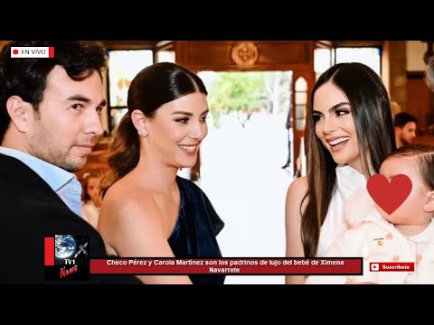 Checo Pérez y Carola Martínez son los padrinos de lujo del bebé de Ximena Navarrete