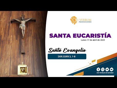 Santa Eucaristía | 24 de abril de 2023