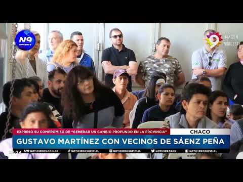 GUSTAVO MARTÍNEZ CON VECINOS DE SÁENZ PEÑA  - NOTICIERO 9 -