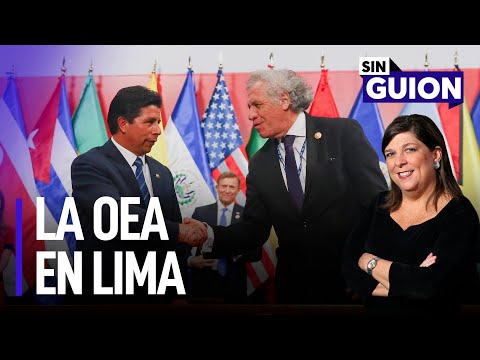Desde el Congreso y la OEA en Lima | Sin Guion con Rosa María Palacios