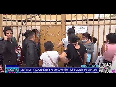 La Libertad: Gerencia Regional de Salud confirma 3200 casos de dengue