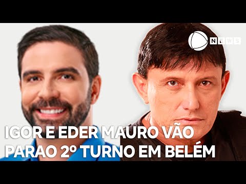 Igor Normando e Delegado Eder Mauro vão para 2º turno em Belém