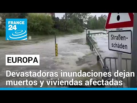 Europa en alerta por inundaciones que desbordan los ríos y cierran las carreteras • FRANCE 24