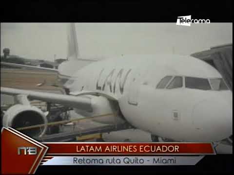 Latam Airlines Ecuador retoma ruta Quito - Miami