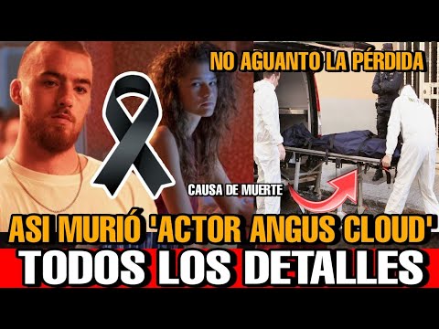Asi MURIO el ACTOR de EUFORIA Angus Cloud CAUSA DE MURTE del actor Angus cloud fue encontrado MUERTO