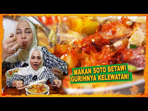 MAKAN SOTO BETAWI || GURIHNYA KELEWATAN!!