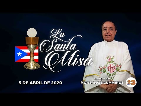 Santa Misa de Hoy, Domingo de Ramos, 5 de Abril de 2020