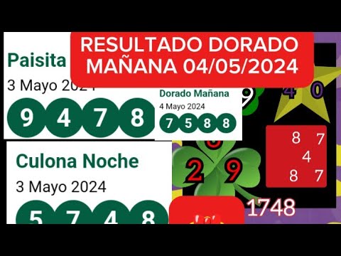 RESULTADO DORADO MAÑANA 04/05/2024 y número de REGALO QUE CAYÓ RÁPIDO