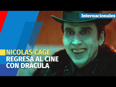 Nicolas Cage regresa al cine con Drácula