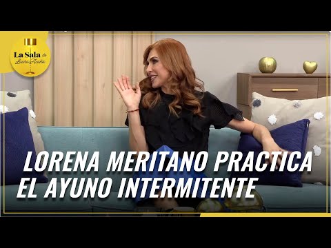 Lorena Meritano practica el AYUNO INTERMITENTE