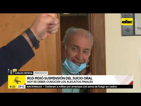 Ramón González Daher presenta reposo médico y pide postergar alegatos finales