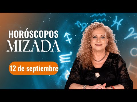 HORÓSCOPOS 12 de Septiembre 2024 | Mizada Mohamed | Programa Hoy