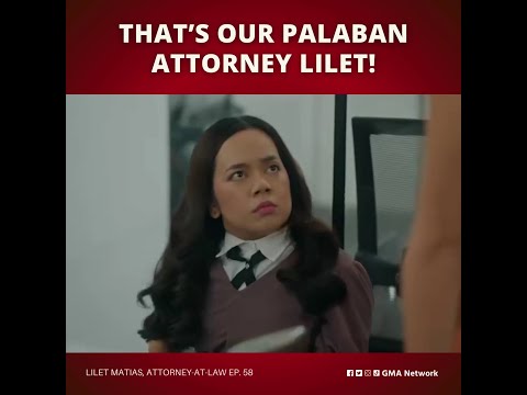 Lilet Matias, Attorney-at-Law: Nakakatakot ang Lilet na galit! (Episode 58)