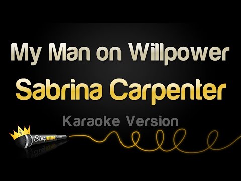 Sabrina Carpenter - My Man on Willpower (Karaoke Version)