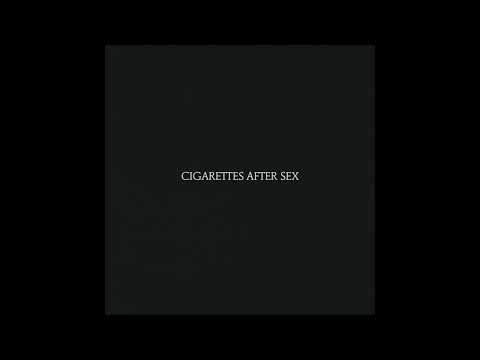Cigarettes After Sex (Full Album) - Cigarettes After Sex