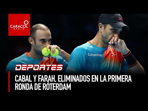 Cabal y Farah, eliminados en primera ronda del ATP 500 de Róterdam