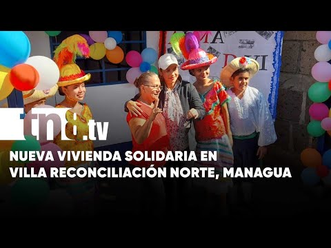 Familia de Villa Reconciliación Norte, Managua, estrena vivienda solidaria - Nicaragua