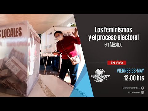 Los feminismos y el proceso electoral en México