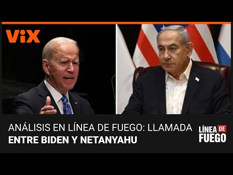 ¿EEUU pierde la paciencia con Israel? Analizamos la llamada entre Joe Biden y Benjamin Netanyahu