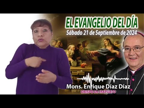 El Evangelio de Día | Monseñor Enrique Díaz | 21 Septiembre 2024