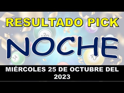 RESULTADO PICK NOCHE DEL MIÉRCOLES 25 DE OCTUBRE DEL 2023 /LOTERÍA DE ESTADOS UNIDOS/